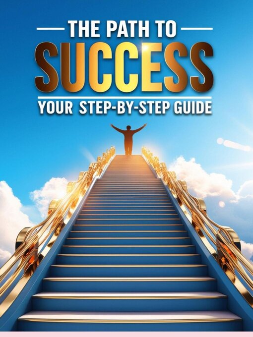 Title details for The Path to Success by nouwara - Available